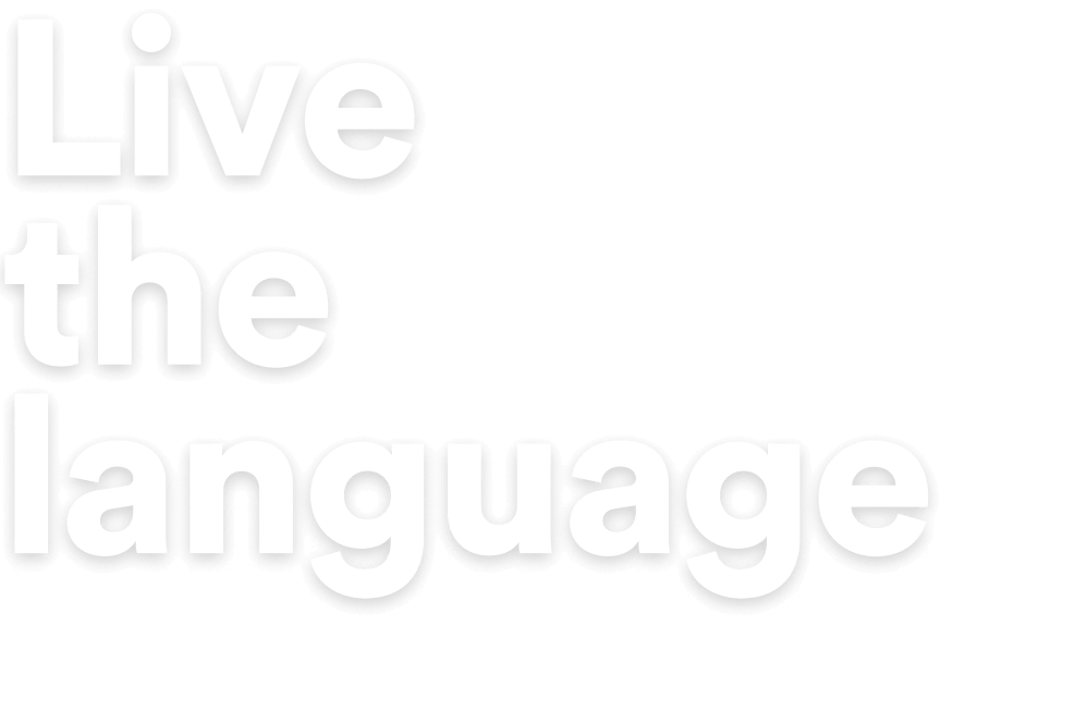 Live the language